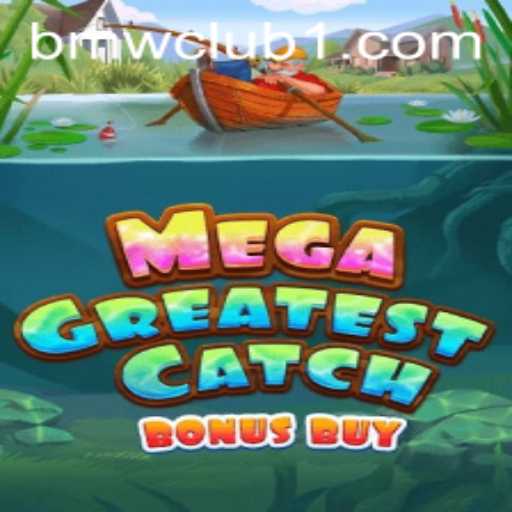 Unveiling MegaGreatestCatchBonusBuy: The Game-Changing Experience